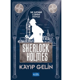 Kayıp Gelin - Sherlock Holmes