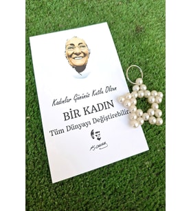 10 Adet Kadınlar Günü Zübeyde Hanım Kartlı İnci Yıldız Anahtarlık - Kadınlar Günü Hediyesi Jelatinli
