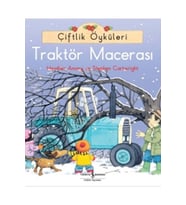 Çiftlik Öyküleri - Traktör Macerası Heather Amery - Heather Amery