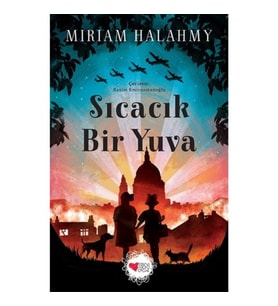 Sıcacık Bir Yuva - Miriam Halahmy