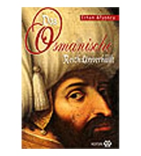 Örtüsü Kalkan Osmanlı - Das Osmanische Reich: Unverhüllt