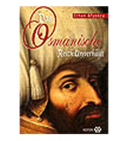 Örtüsü Kalkan Osmanlı - Das Osmanische Reich: Unverhüllt