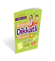 Benim Dikkatli Yavrum - 2