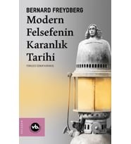 Modern Felsefenin Karanlık Tarihi