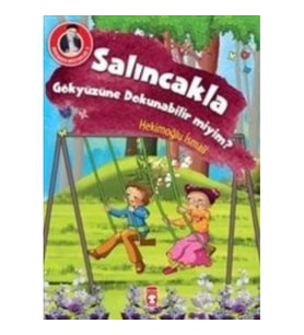 Salıncakla Gökyüzüne Dokunabilir miyim?