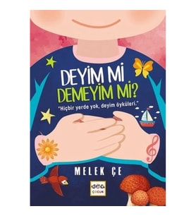 Deyim mi Demeyim mi? - Hiçbir Yerde Yok, Deyim Öyküleri