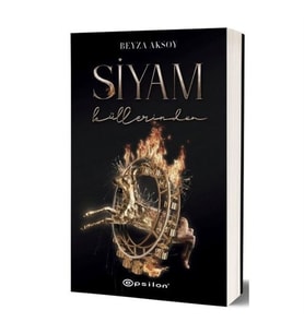 Siyam 3 - Küllerinden Beyza Aksoy Epsilon Yayınevi