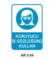 KORUYUCU İŞ GÖZLÜĞÜNÜ KULLAN KADIN FİGÜRLÜ İŞ GÜVENLİĞİ UYARI LEVHASI 1 ADET PVC 21 X 29CM
