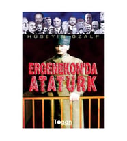 Ergenekon Da Atatürk-Hüseyin Özalp