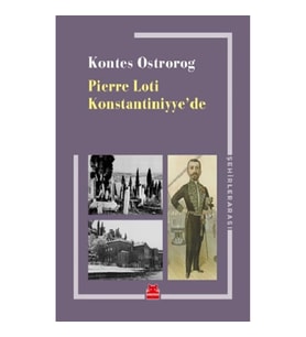 Pierre Loti Konstantiniyye’de