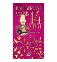 HACI BEKTAŞ-I VELİNİN 14 SIRRI
