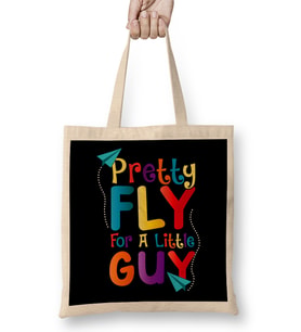 Cute & Funny Pretty Fly For a Little Guy Kids Bez Çanta Uzun Saplı