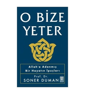 O Bize Yeter Soner Duman Timaş