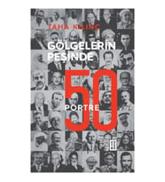 Gölgelerin Peşinde: 50 Portre