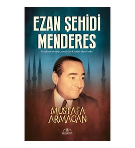 Ezan Şehidi Menderes