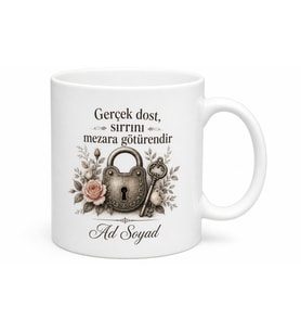 Sır Saklayan Güvenilir Dosta Ağzı Sıkı Kasa Gibi Sırdaş Kupası Hediye