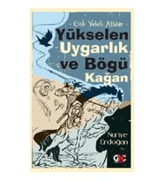 Gök Yeleli Atlılar – Yükselen Uygarlık ve Bögü Kağan