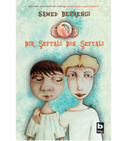 Bir Şeftali Bin Şeftali