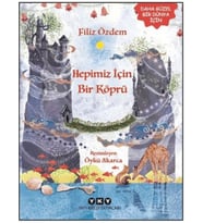 Hepimiz İçin Bir Köprü