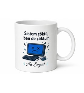 Sistem Çöktü Diyerek Dinlenen Bilgi İşlem Uzmanı Çay Kupası Hediye Bardak