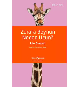 Zürafa Boynun Neden Uzun? - Leo Grasset