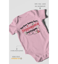 Herkes Bana Ben Teyzoşuma Hastayım Baskılı Bebek Zıbını – Çıtçıtlı Body 8 Renk  %100 Pamuk Kısa Kol (Koyu Pembe)