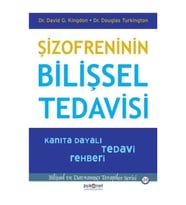 Şizofreninin Bilişsel Tedavisi - Kanıta Dayalı Tedavi Rehberi-Bilişsel Davranışçı Terapiler Serisi24