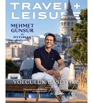 Travel + Leisure Türkiye Dergi – İlkbahar 2026 – Mehmet Günsür