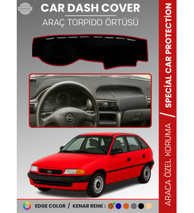 OPEL ASTRA F (1991-1998) Torpido Örtüsü Ön Göğüs Koruma Torpido Koruma Tam Uyum Kaymaz Özel Kesim