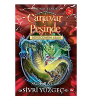 Canavar Peşinde 53 - Su Kralı Sivri Yüzgeç