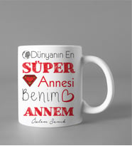 Dünyanın En Süper Annesi Kupası Kişiye Özel