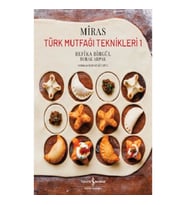 Miras – Türk Mutfaği Teknikleri 1