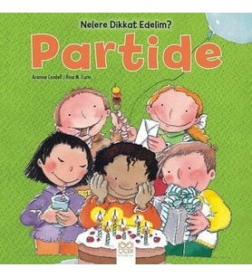 Nelere Dikkat Edelim? - Partide