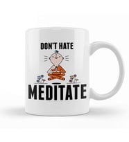 Meditating Monk Cute & Funny Don't Hate Meditate Meditation Kupa Bardak Porselen