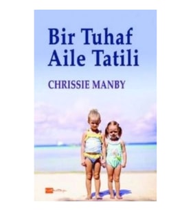 Bir Tuhaf Aile Tatili
