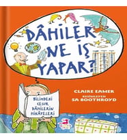 Dahiler Ne İş Yapar?