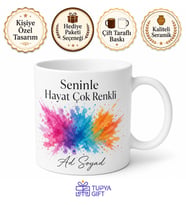 Seninle Hayat Çok Renkli Sulu Boya Sıçramalı İsimli Sanatsal Aşk Kupası Hediye