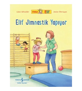 Arkadaşım Elif - Elif Jimnastik Yapıyor
