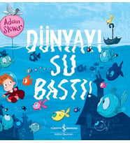 Dünyayı Su Bastı