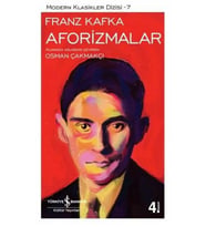Aforizmalar - Modern Klasikler Dizisi Franz Kafka