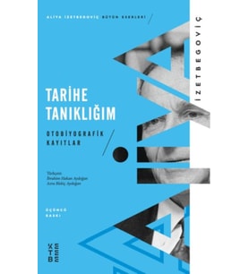 Tarihe Tanıklığım - Otobiyografik Kayıtlar