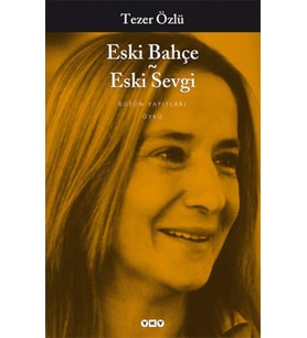 Eski Bahçe Eski Sevgi