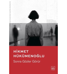 Sonra Gözler Görür