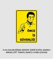 ÖNCE İŞ GÜVENLİĞİ 25X37 CM