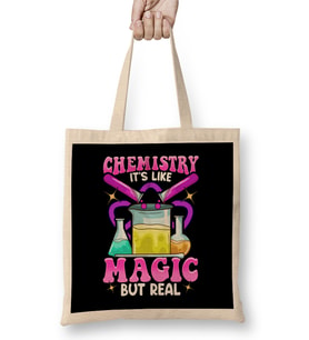 Chemistry It's Like Magic But Real Science Pun Bez Çanta Uzun Saplı