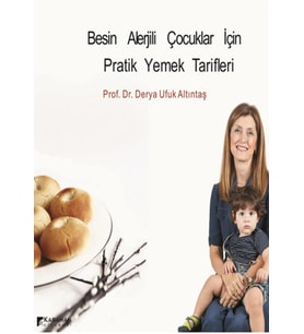 Alerjili Çocuklar İçin Pratik Yemek Tarifleri