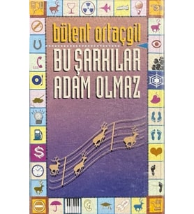(Plak Değildir KASET tir) Kaset Bülent Ortaçgil Bu Şarkılar Adam Olmaz Kaset