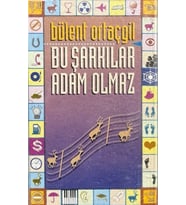 (Plak Değildir KASET tir) Kaset Bülent Ortaçgil Bu Şarkılar Adam Olmaz Kaset