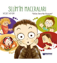 Selim'İn Maceraları - Selim Sana Ne Diyeyim