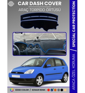 FORD FİESTA (2002-2009) Torpido Örtüsü Ön Panel Koruma Tam Uyum Çatlamayı Önler Kolay Montaj